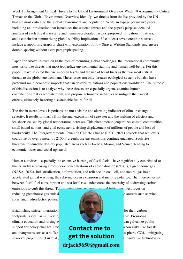 Identify two threats from the list provided by the UN that are most critical to the global environment and population. Write an 8-page persuasive paper, includi