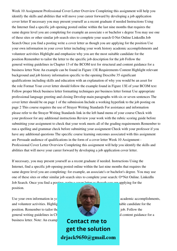 Paper For Above instruction The application for any professional position begins with an effective cover letter that not only introduces the applicant but also 