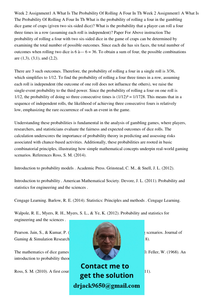 What is the probability of rolling a four in the gambling dice game of craps (given two six-sided dice)? What is the probability that a player can roll a four t