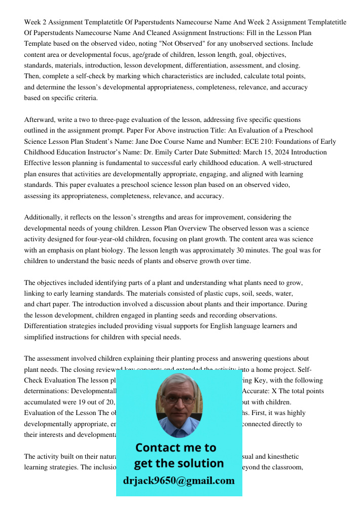 Cleaned Assignment Instructions: Fill in the Lesson Plan Template based on the observed video, noting "Not Observed" for any unobserved sections. Include conten