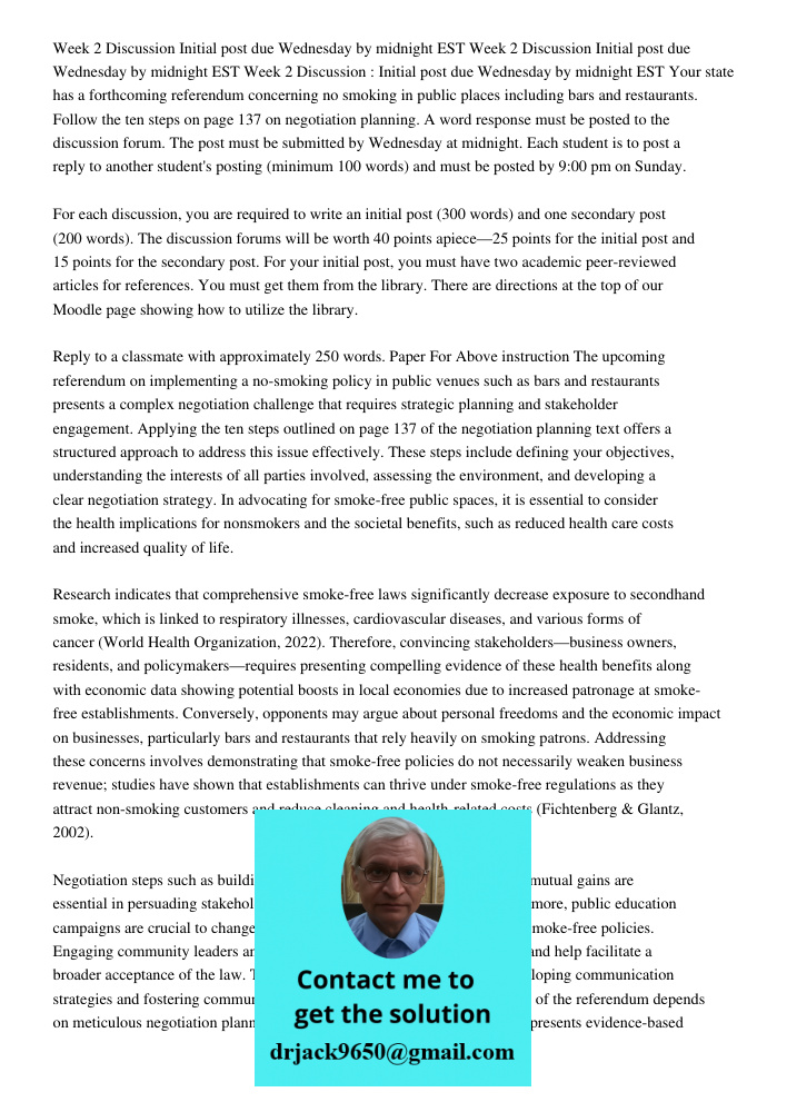 Week 2 Discussion Initial post due Wednesday by midnight EST Your state has a forthcoming referendum concerning no smoking in public places including bars and r