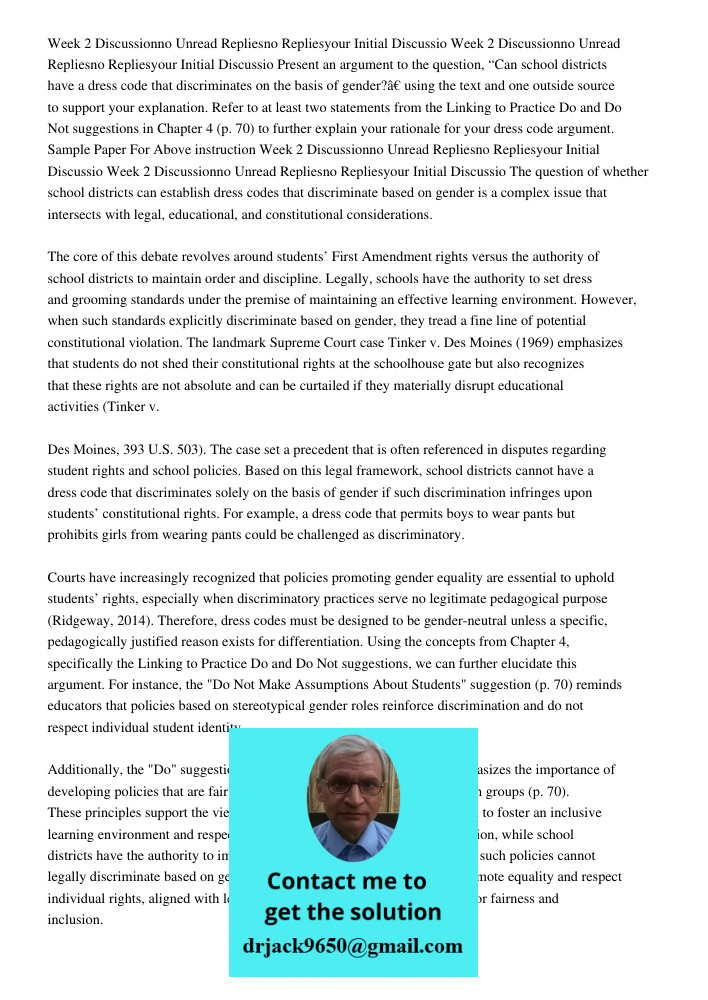 Present an argument to the question, “Can school districts have a dress code that discriminates on the basis of gender?” using the text and one outside source t