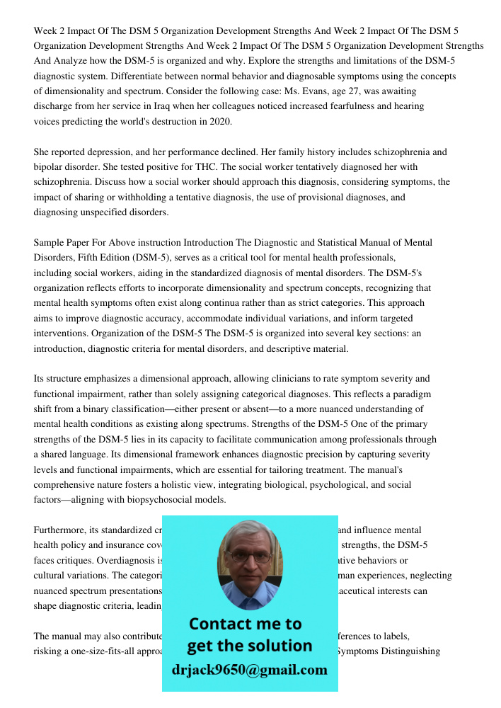 Week 2 Impact Of The DSM 5 Organization Development Strengths And Analyze how the DSM-5 is organized and why. Explore the strengths and limitations of the DSM-5