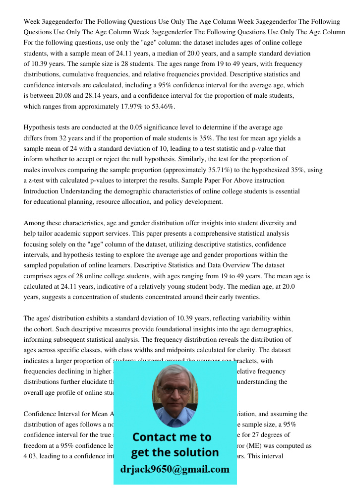 Week 3agegenderfor The Following Questions Use Only The Age Column For the following questions, use only the "age" column: the dataset includes ages of online c