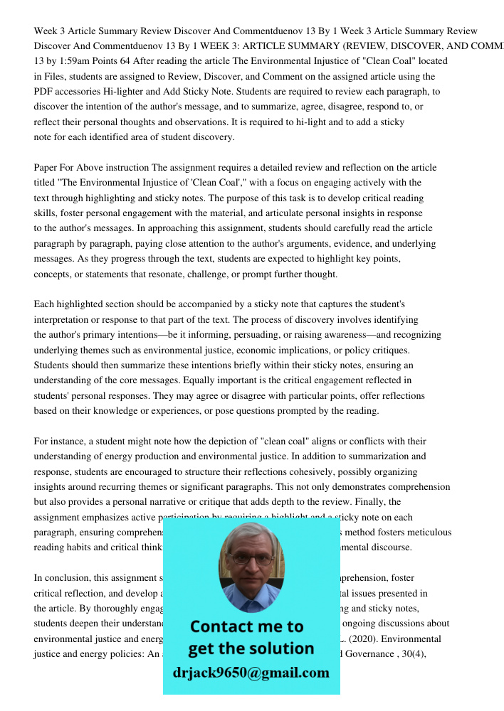 WEEK 3: ARTICLE SUMMARY (REVIEW, DISCOVER, AND COMMENT) Due Nov 13 by 1:59am Points 64 After reading the article The Environmental Injustice of "Clean Coal" loc