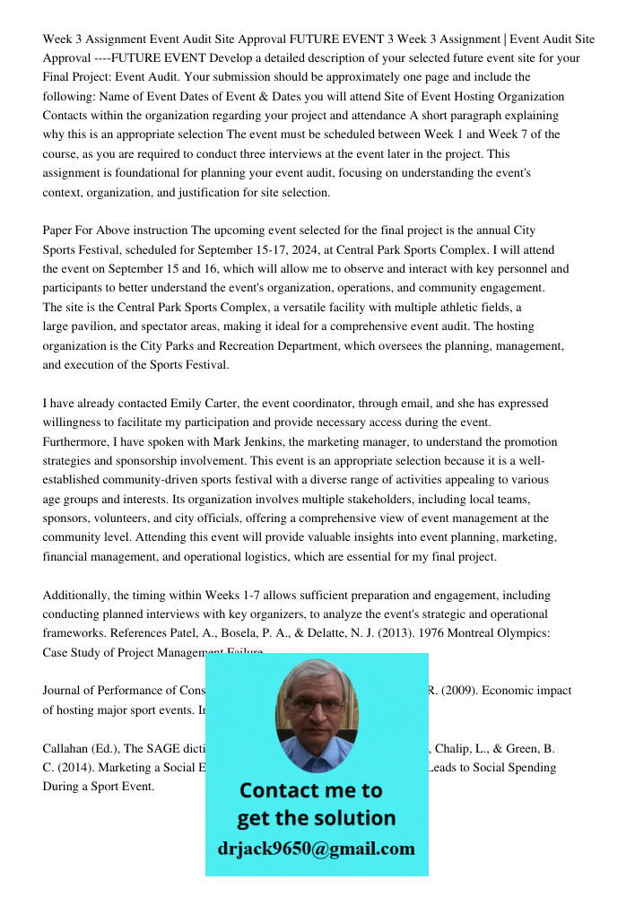 Develop a detailed description of your selected future event site for your Final Project: Event Audit. Your submission should be approximately one page and incl