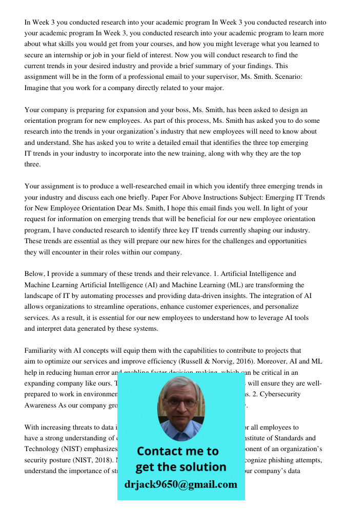 In Week 3, you conducted research into your academic program to learn more about what skills you would get from your courses, and how you might leverage what yo