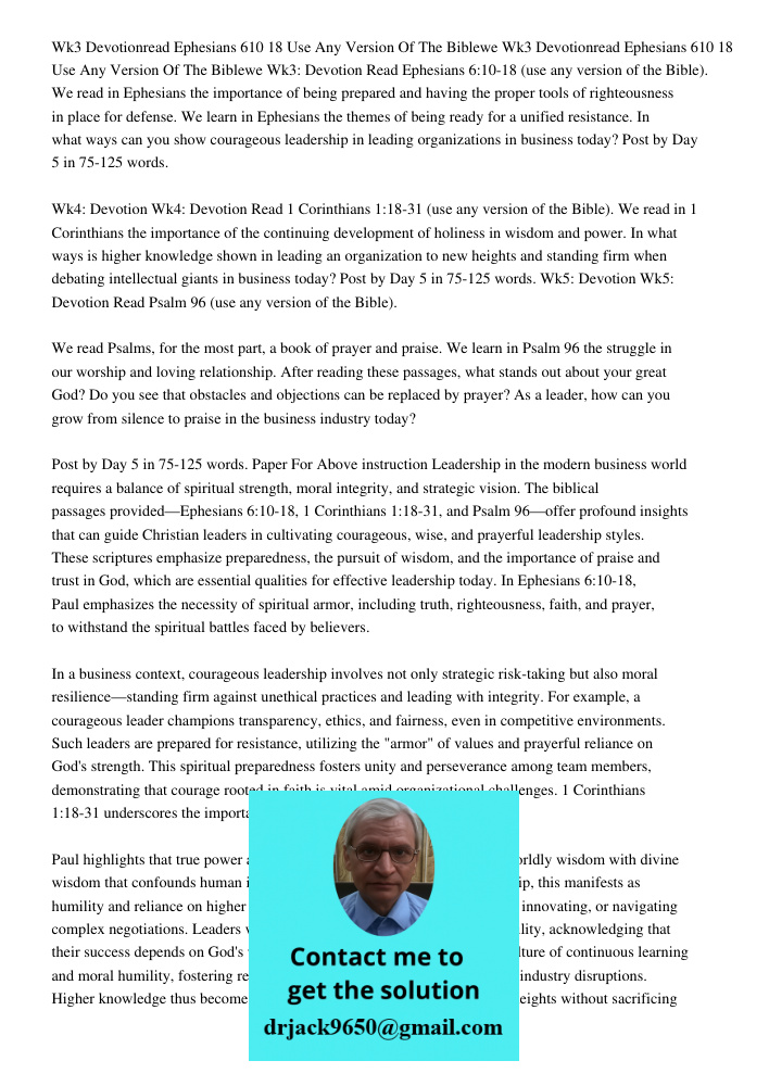 Wk3: Devotion Read Ephesians 6:10-18 (use any version of the Bible). We read in Ephesians the importance of being prepared and having the proper tools of righte