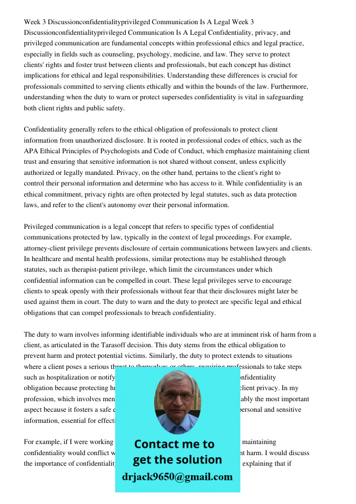 Confidentiality, privacy, and privileged communication are fundamental concepts within professional ethics and legal practice, especially in fields such as coun