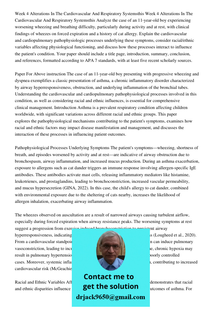 Analyze the case of an 11-year-old boy experiencing worsening wheezing and breathing difficulty, particularly during activity and at rest, with clinical finding