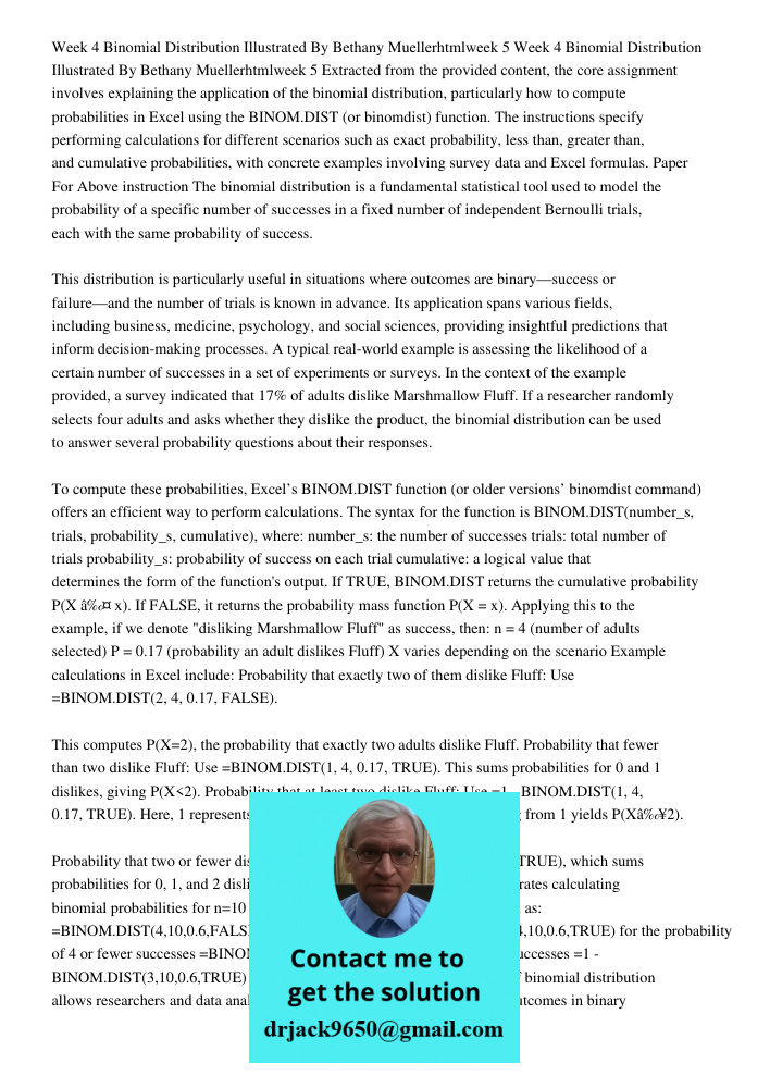 Extracted from the provided content, the core assignment involves explaining the application of the binomial distribution, particularly how to compute probabili