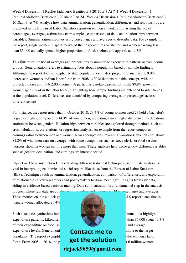 Week 4 Discussion 1 Replies1adalberto Beattieapr 3 2018apr 3 At 741 Analyze how data summarization, generalization, differences, and relationships are presented