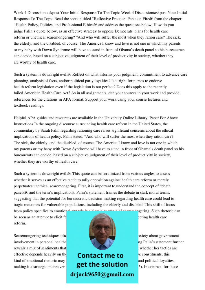 Read the section titled “Reflective Practice: Pants on Fire” from the chapter “Health Policy, Politics, and Professional Ethics” and address the questions below
