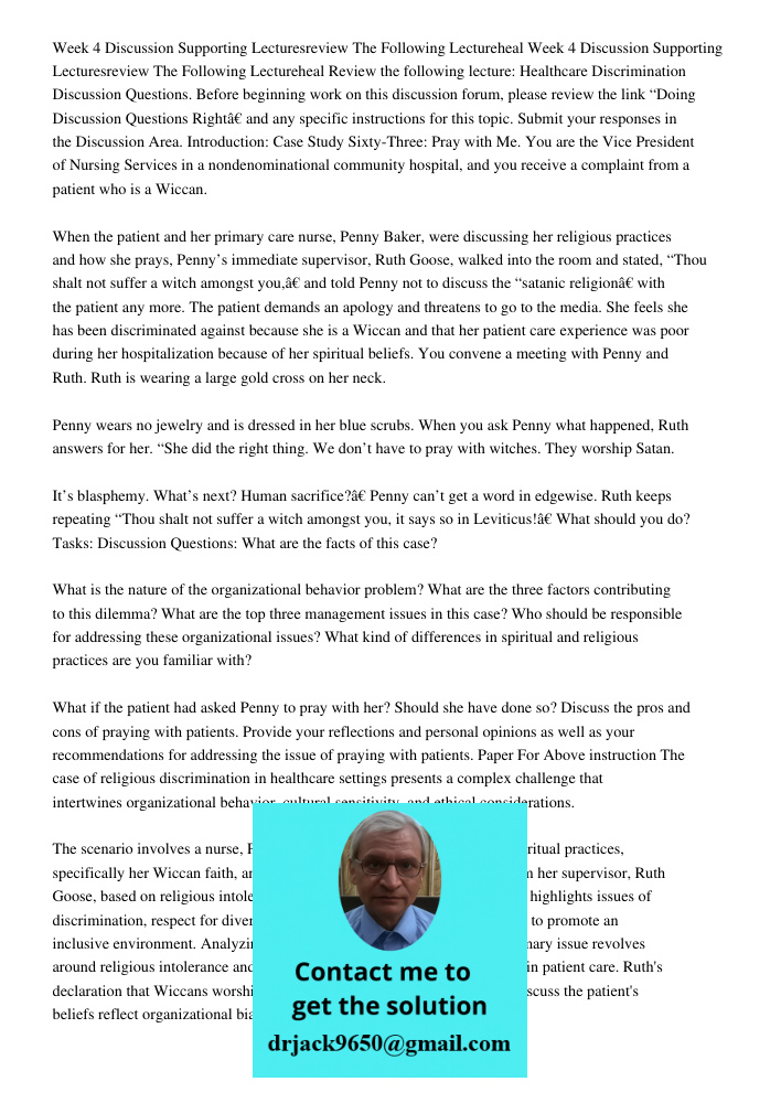 Review the following lecture: Healthcare Discrimination Discussion Questions. Before beginning work on this discussion forum, please review the link “Doing Disc