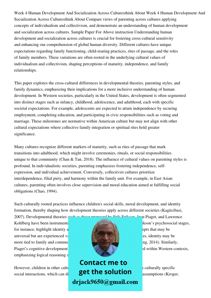 Compare views of parenting across cultures applying concepts of individualism and collectivism, and demonstrate an understanding of human development and social