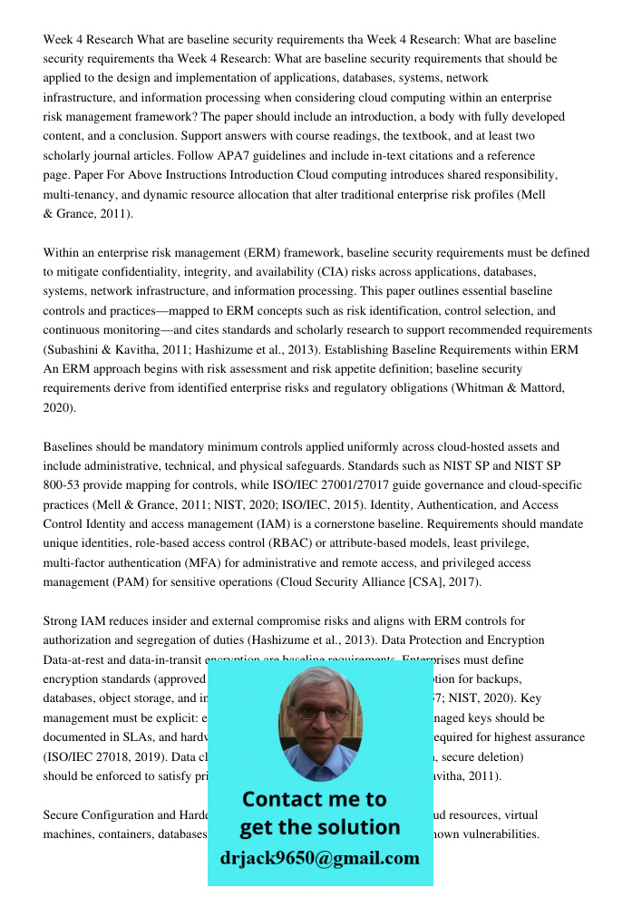 Week 4 Research: What are baseline security requirements that should be applied to the design and implementation of applications, databases, systems, network in
