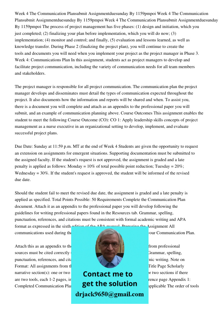 Week 4 The Communication Plansubmit Assignmentduesunday By 1159pmpoi The process of project management has five phases: (1) design and initiation, which you jus