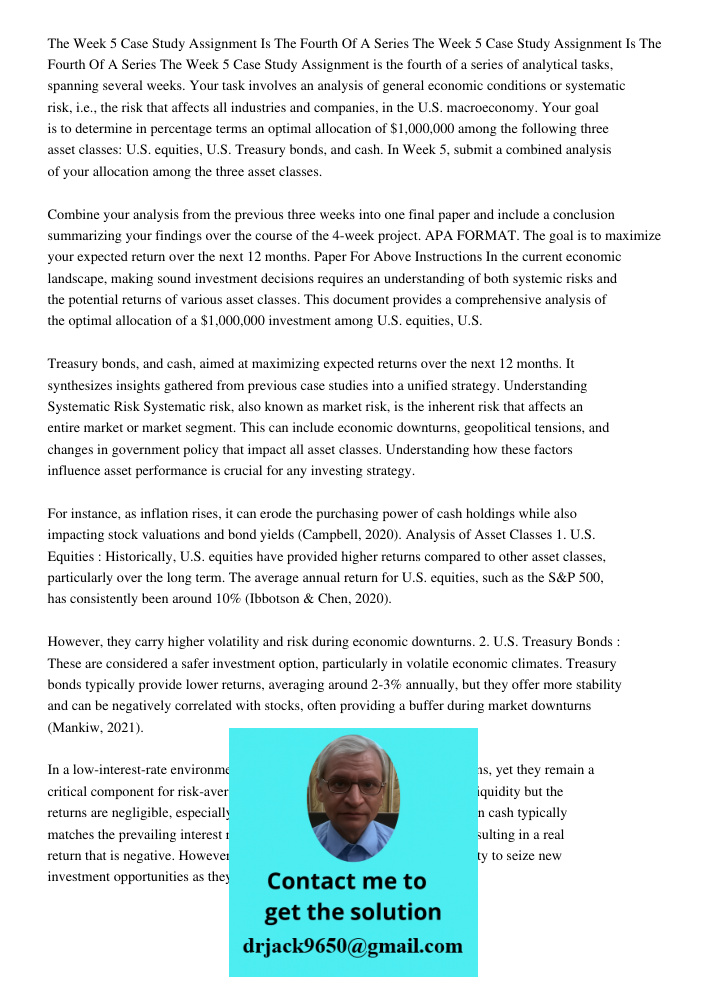 The Week 5 Case Study Assignment is the fourth of a series of analytical tasks, spanning several weeks. Your task involves an analysis of general economic condi