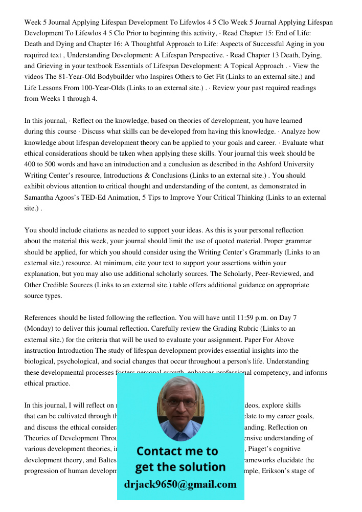 Prior to beginning this activity, · Read Chapter 15: End of Life: Death and Dying and Chapter 16: A Thoughtful Approach to Life: Aspects of Successful Aging in 