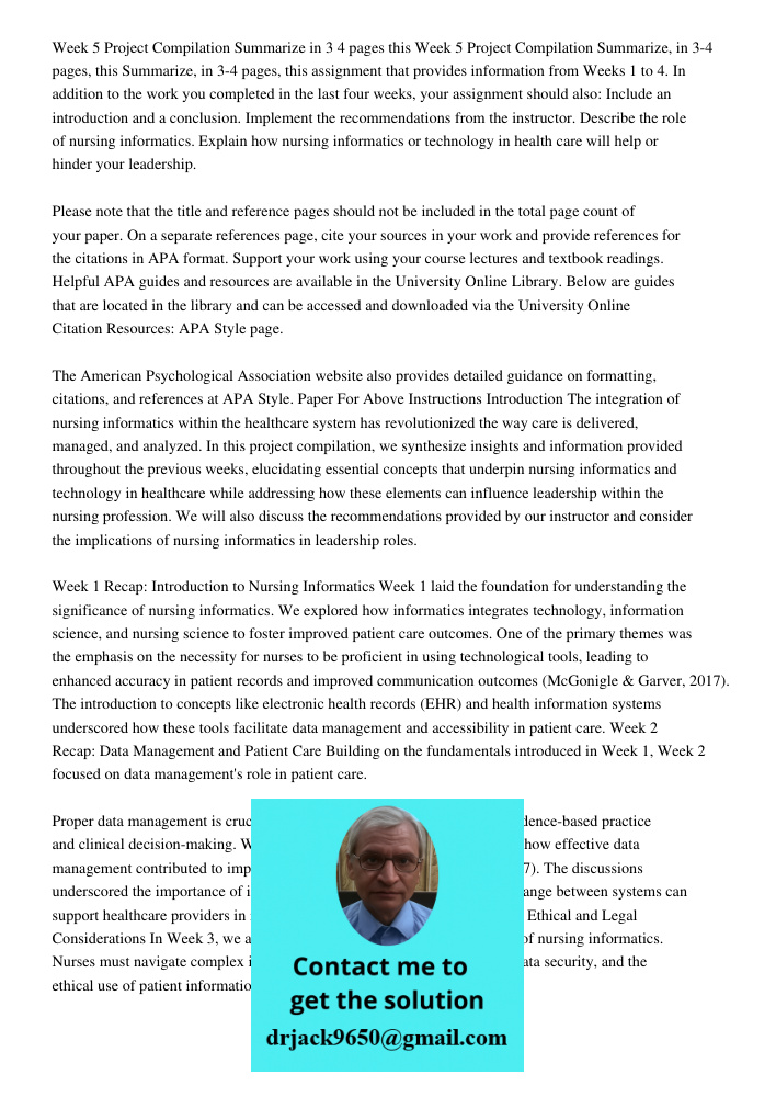 Summarize, in 3-4 pages, this assignment that provides information from Weeks 1 to 4. In addition to the work you completed in the last four weeks, your assignm