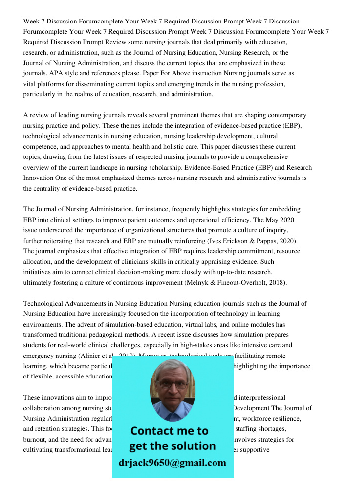 Week 7 Discussion Forumcomplete Your Week 7 Required Discussion Prompt Review some nursing journals that deal primarily with education, research, or administrat