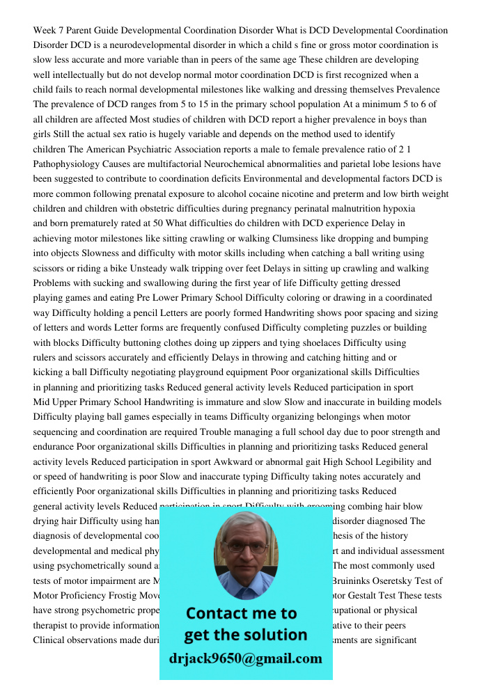 Sample Paper For Above instruction Developmental Coordination Disorder (DCD) is a neurodevelopmental condition characterized by significant motor coordination c