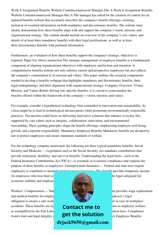 The manager has asked for the creation of content for an updated benefits website that accurately describes the company's benefit offerings, ensuring inclusion 