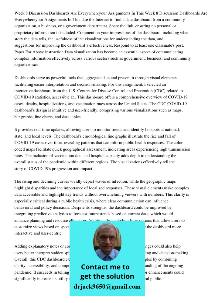 Use the Internet to find a data dashboard from a community organization, a business, or a government department. Share the link, ensuring no personal or proprie