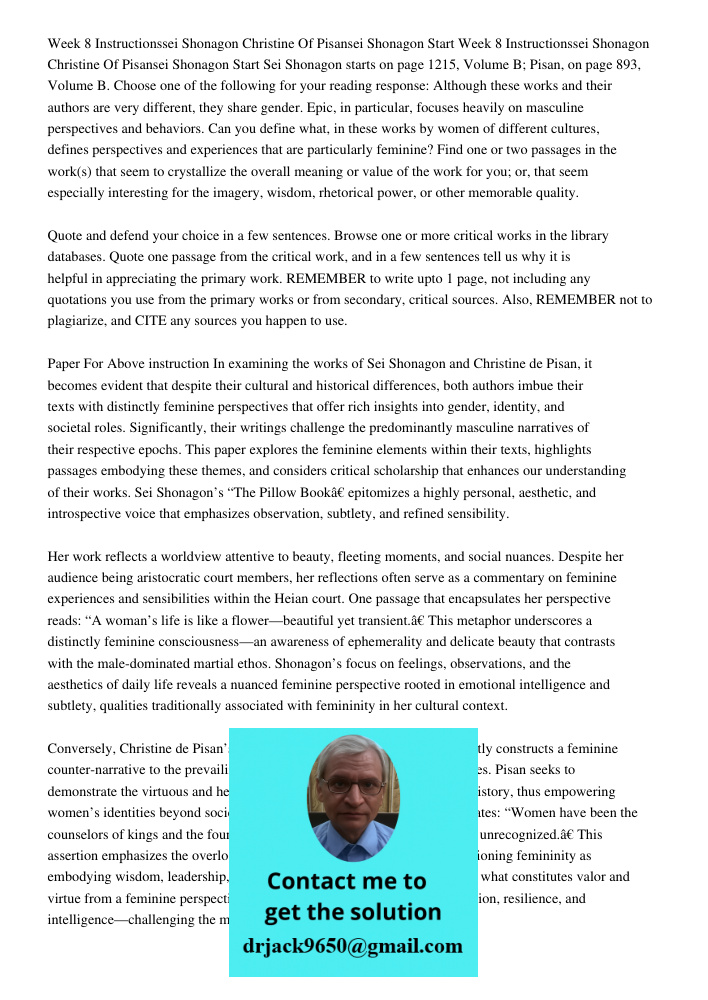 Sei Shonagon starts on page 1215, Volume B; Pisan, on page 893, Volume B. Choose one of the following for your reading response: Although these works and their 
