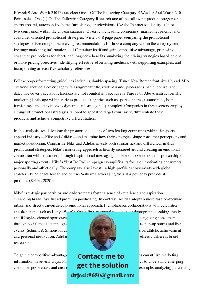 Research one of the following product categories: sports apparel, automobiles, home furnishings, or televisions. Use the Internet to identify at least two compa