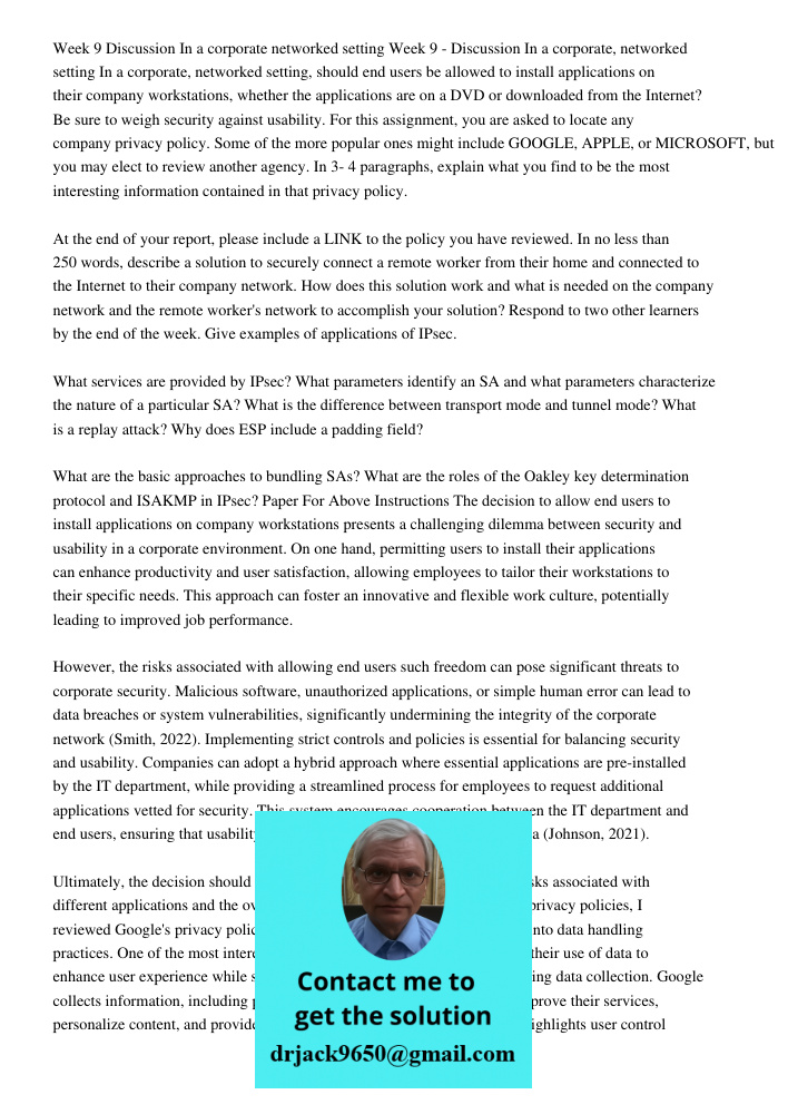 In a corporate, networked setting, should end users be allowed to install applications on their company workstations, whether the applications are on a DVD or d