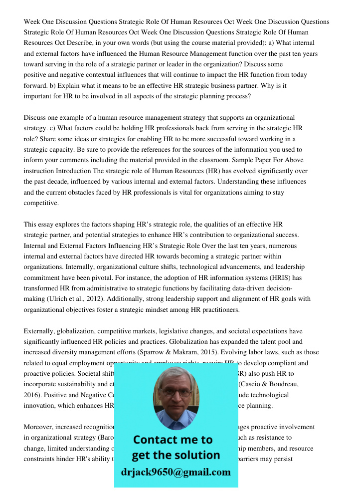 Week One Discussion Questions Strategic Role Of Human Resources Oct Describe, in your own words (but using the course material provided): a) What internal and e