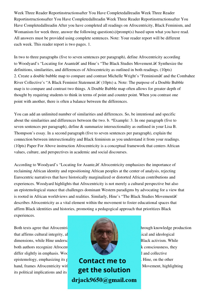 Week Three Reader Reportinstructionsafter You Have Completedallreadin After you have completed all readings on Afrocentricity, Black Feminism, and Womanism for 