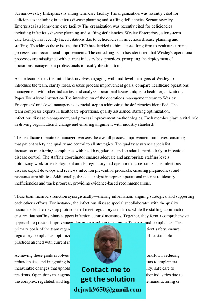 Wesley Enterprises, a long-term care facility, has recently faced citations due to deficiencies in infectious disease planning and staffing. To address these is