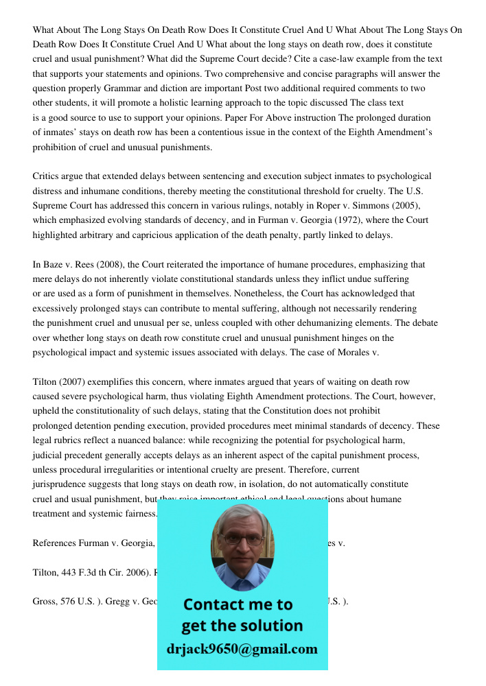 What about the long stays on death row, does it constitute cruel and usual punishment? What did the Supreme Court decide? Cite a case-law example from the text 