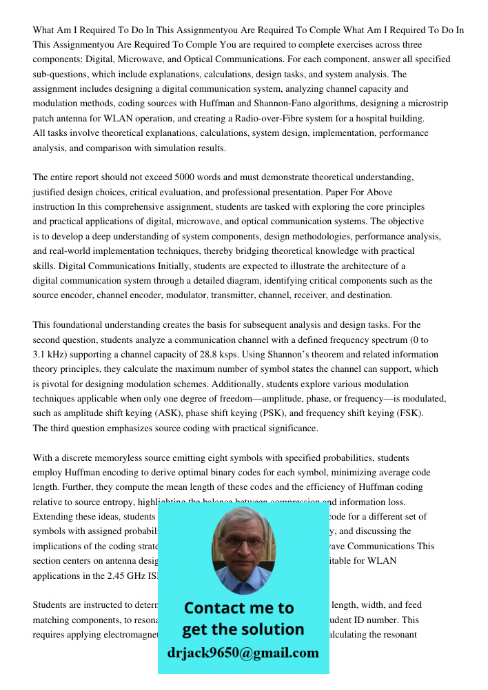 You are required to complete exercises across three components: Digital, Microwave, and Optical Communications. For each component, answer all specified sub-que