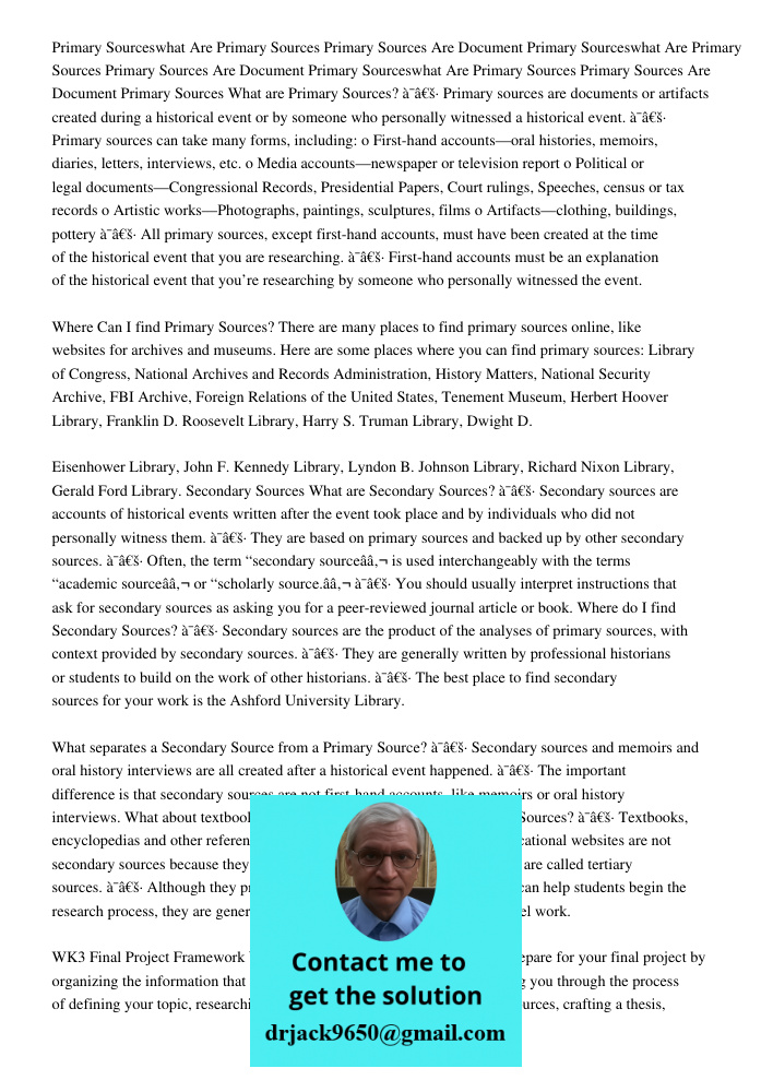 Primary Sourceswhat Are Primary Sources Primary Sources Are Document Primary Sources What are Primary Sources? ï‚· Primary sources are documents or artifacts cr