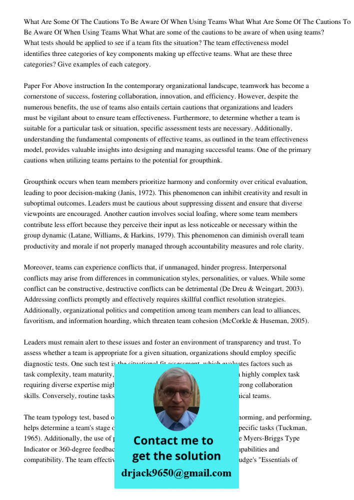 What are some of the cautions to be aware of when using teams? What tests should be applied to see if a team fits the situation? The team effectiveness model id
