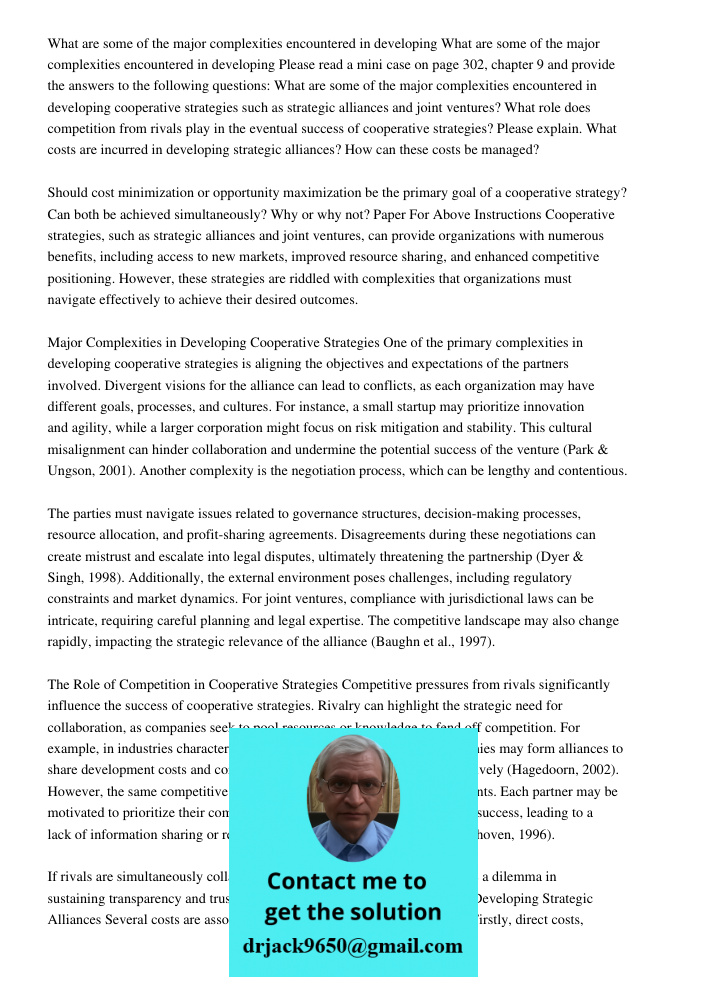 Please read a mini case on page 302, chapter 9 and provide the answers to the following questions: What are some of the major complexities encountered in develo