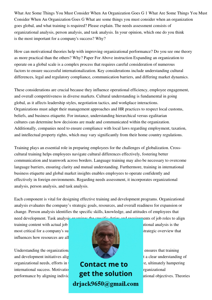 What are some things you must consider when an organization goes global, and what training is required? Please explain. The needs assessment consists of organiz