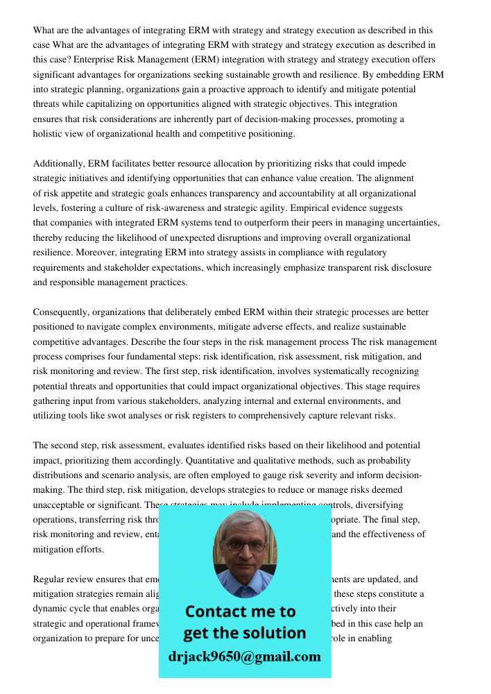 Enterprise Risk Management (ERM) integration with strategy and strategy execution offers significant advantages for organizations seeking sustainable growth and