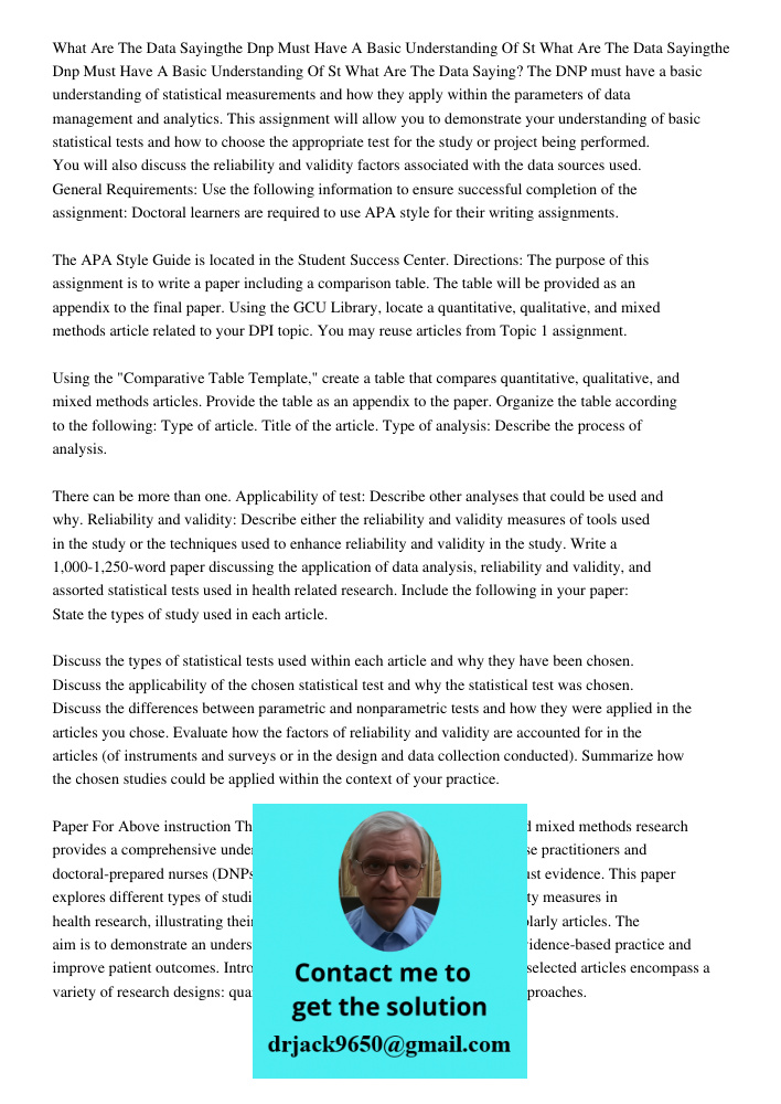What Are The Data Saying? The DNP must have a basic understanding of statistical measurements and how they apply within the parameters of data management and an