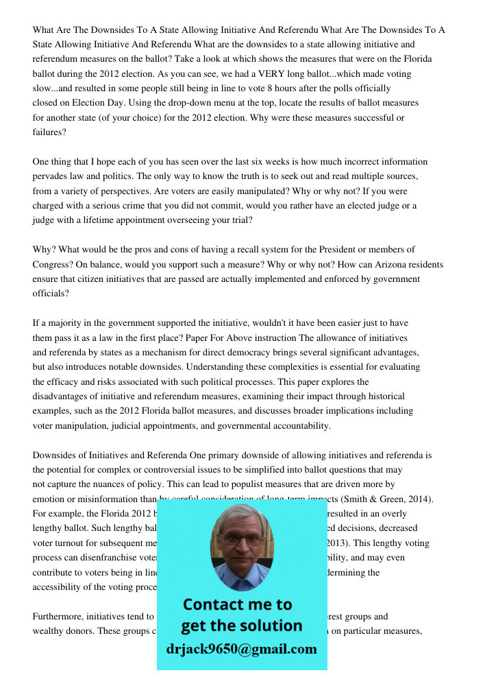 What are the downsides to a state allowing initiative and referendum measures on the ballot? Take a look at which shows the measures that were on the Florida ba