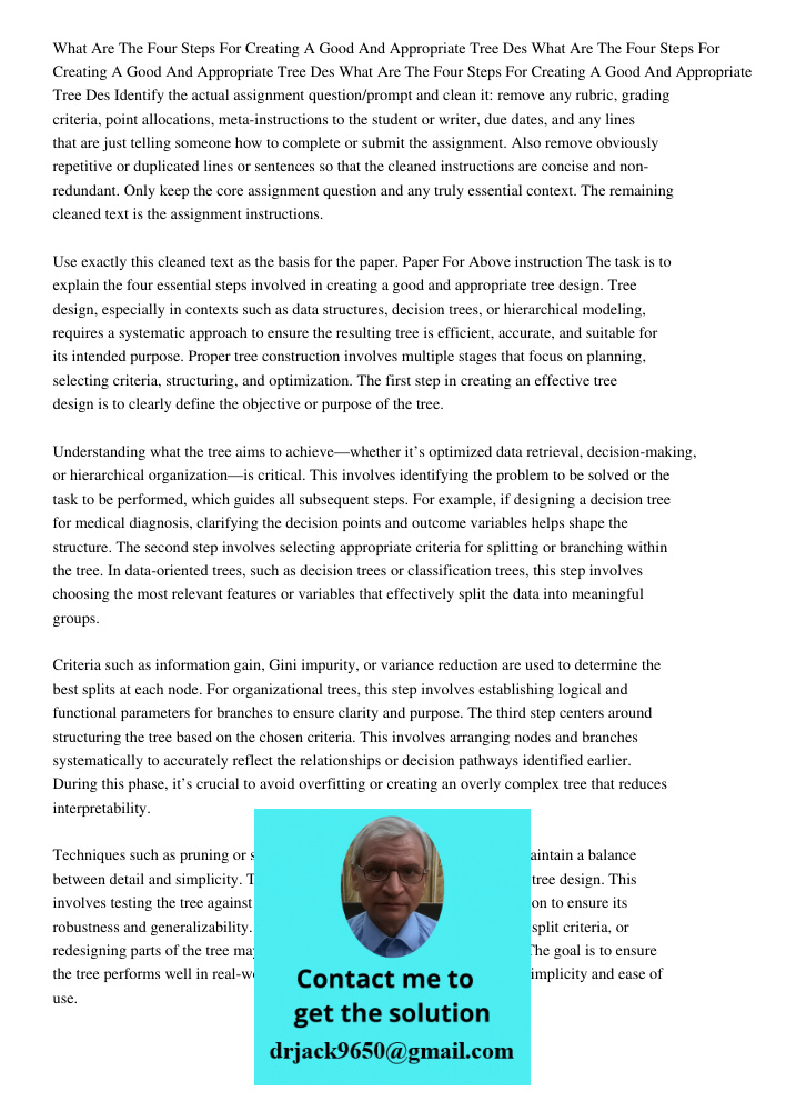 What Are The Four Steps For Creating A Good And Appropriate Tree Des Identify the actual assignment question/prompt and clean it: remove any rubric, grading cri