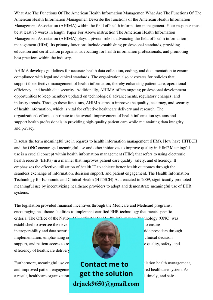 Describe the functions of the American Health Information Management Association (AHIMA) within the field of health information management. Your response must b