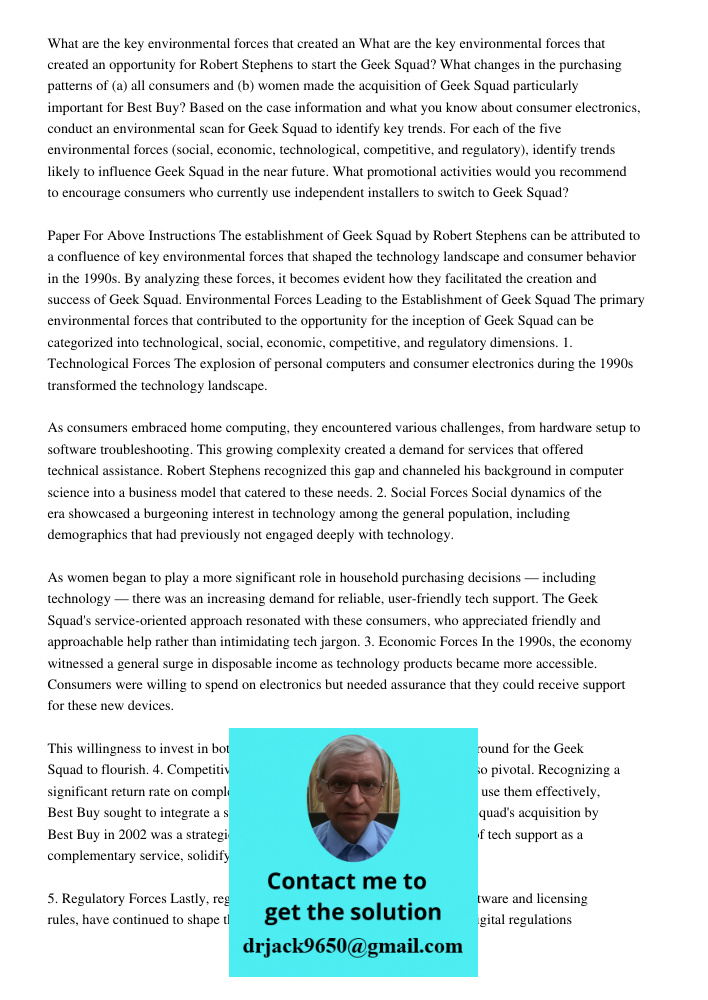 opportunity for Robert Stephens to start the Geek Squad? What changes in the purchasing patterns of (a) all consumers and (b) women made the acquisition of Geek