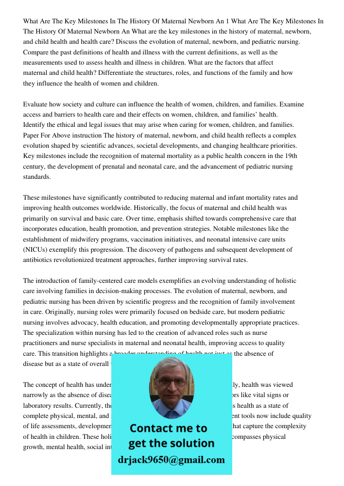 What are the key milestones in the history of maternal, newborn, and child health and health care? Discuss the evolution of maternal, newborn, and pediatric nur
