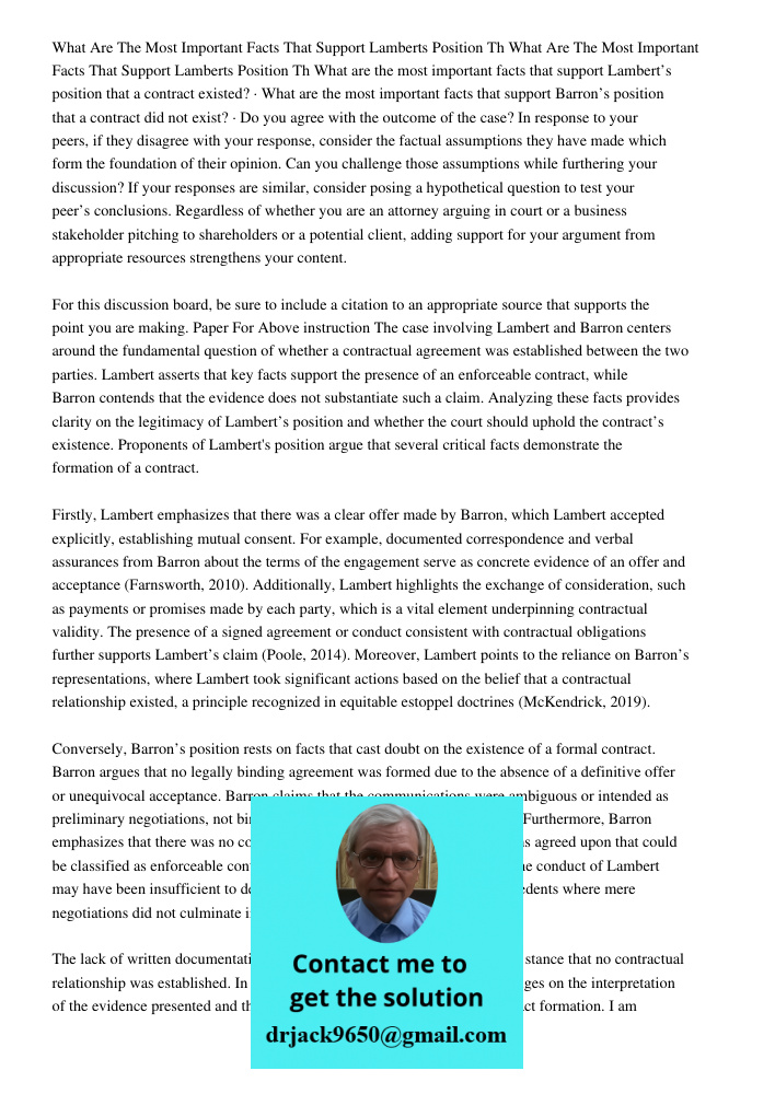 What are the most important facts that support Lambert’s position that a contract existed? · What are the most important facts that support Barron’s position th