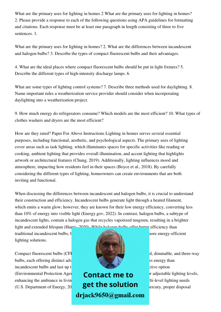 Please provide a response to each of the following questions using APA guidelines for formatting and citations. Each response must be at least one paragraph in 