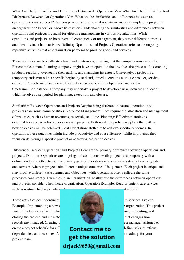 What are the similarities and differences between an operations versus a project? Can you provide an example of operations and an example of a project in an org